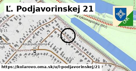 Ľ. Podjavorinskej 21, Kolárovo