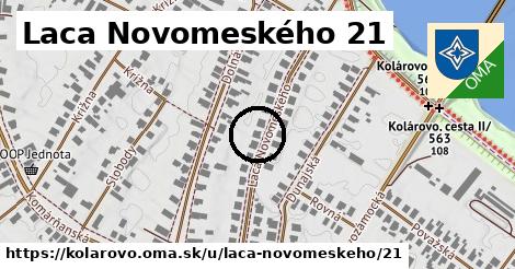 Laca Novomeského 21, Kolárovo