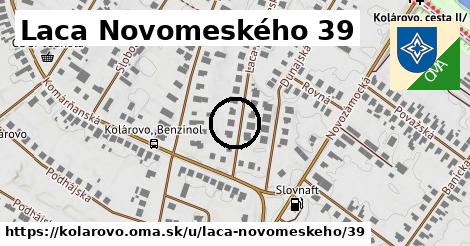 Laca Novomeského 39, Kolárovo