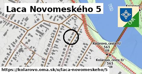 Laca Novomeského 5, Kolárovo