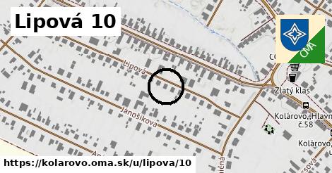 Lipová 10, Kolárovo
