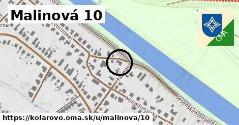 Malinová 10, Kolárovo