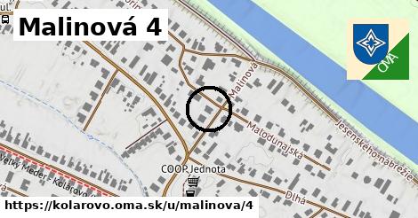 Malinová 4, Kolárovo