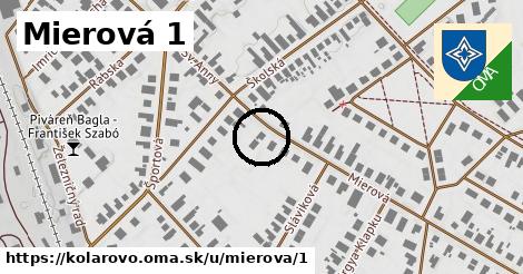 Mierová 1, Kolárovo