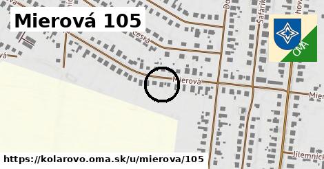 Mierová 105, Kolárovo