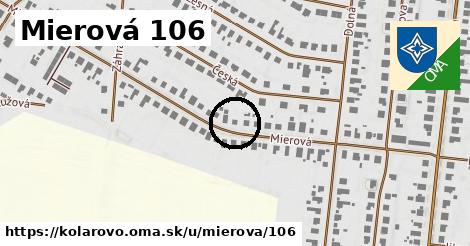 Mierová 106, Kolárovo