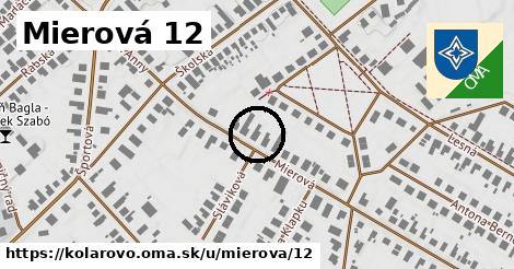 Mierová 12, Kolárovo