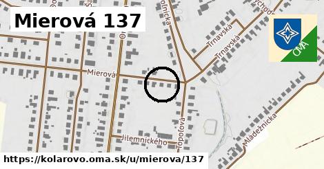 Mierová 137, Kolárovo
