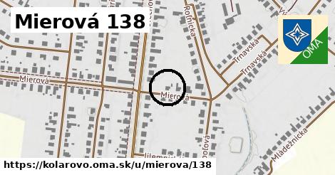 Mierová 138, Kolárovo