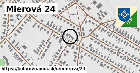 Mierová 24, Kolárovo