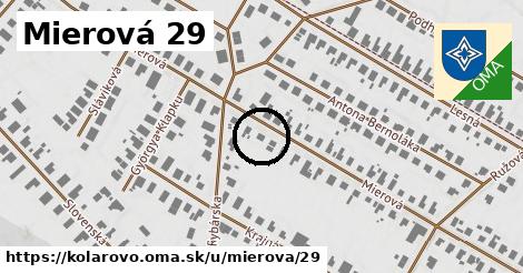 Mierová 29, Kolárovo
