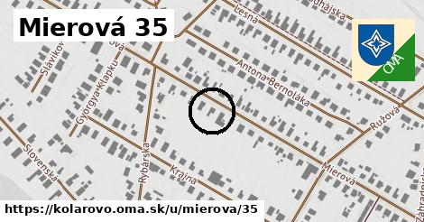 Mierová 35, Kolárovo