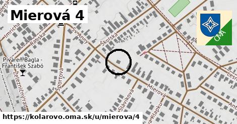 Mierová 4, Kolárovo