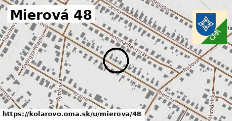 Mierová 48, Kolárovo