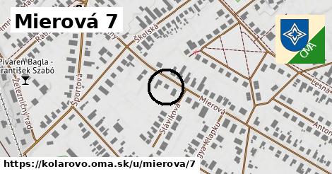 Mierová 7, Kolárovo