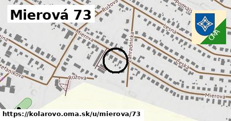 Mierová 73, Kolárovo