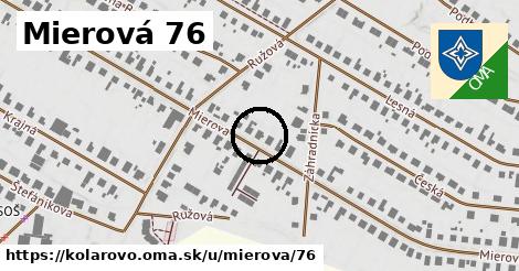 Mierová 76, Kolárovo