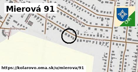 Mierová 91, Kolárovo