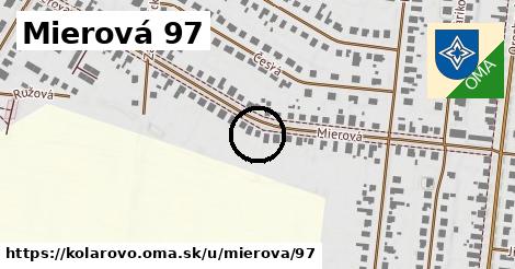 Mierová 97, Kolárovo