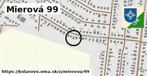 Mierová 99, Kolárovo