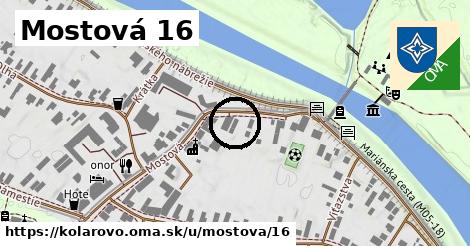 Mostová 16, Kolárovo