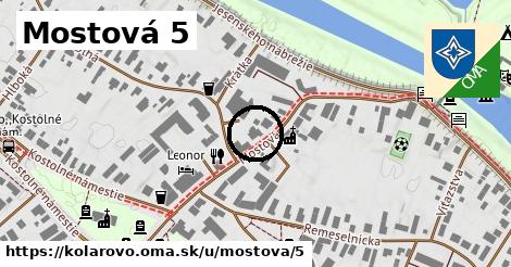 Mostová 5, Kolárovo