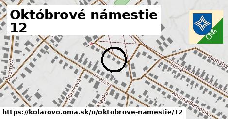 Októbrové námestie 12, Kolárovo