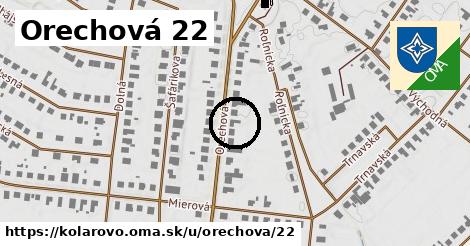 Orechová 22, Kolárovo