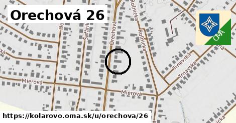 Orechová 26, Kolárovo