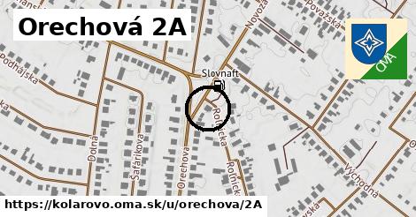 Orechová 2A, Kolárovo