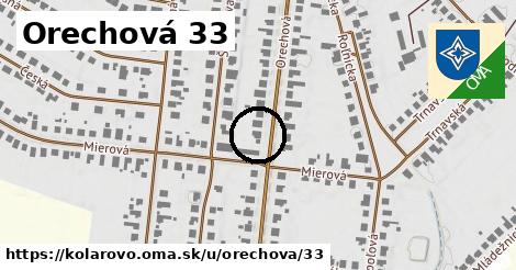 Orechová 33, Kolárovo