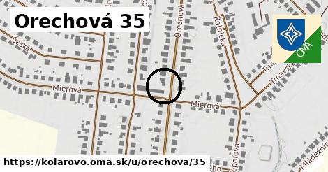 Orechová 35, Kolárovo