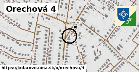 Orechová 4, Kolárovo