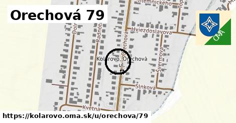 Orechová 79, Kolárovo