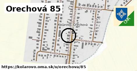 Orechová 85, Kolárovo