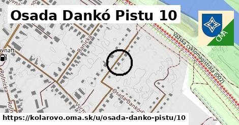 Osada Dankó Pistu 10, Kolárovo