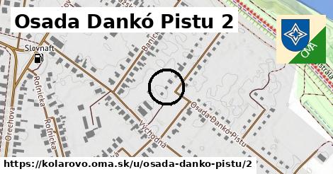 Osada Dankó Pistu 2, Kolárovo