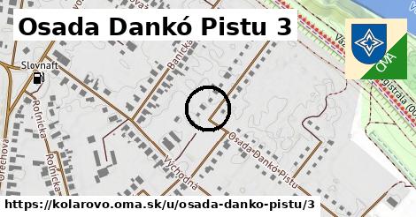 Osada Dankó Pistu 3, Kolárovo