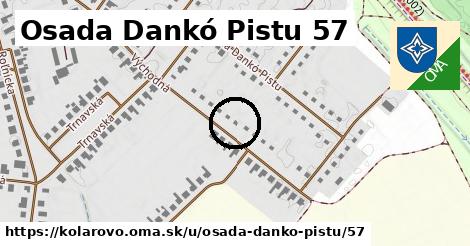 Osada Dankó Pistu 57, Kolárovo