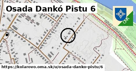 Osada Dankó Pistu 6, Kolárovo