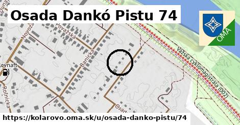 Osada Dankó Pistu 74, Kolárovo