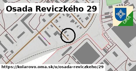 Osada Reviczkého 29, Kolárovo