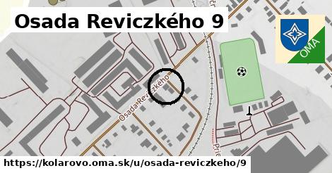 Osada Reviczkého 9, Kolárovo