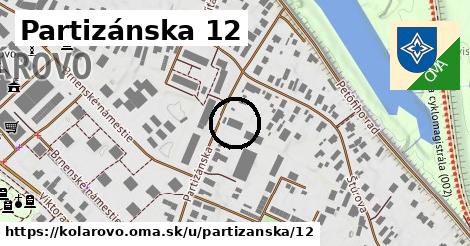 Partizánska 12, Kolárovo