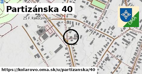 Partizánska 40, Kolárovo