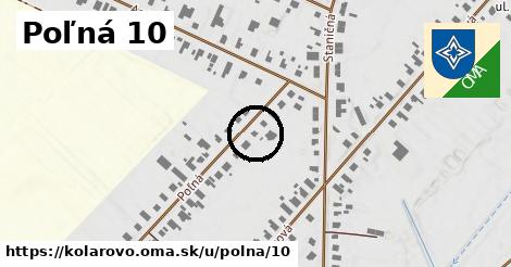 Poľná 10, Kolárovo