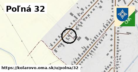 Poľná 32, Kolárovo