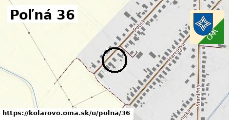 Poľná 36, Kolárovo