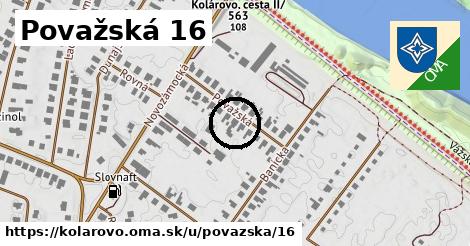 Považská 16, Kolárovo