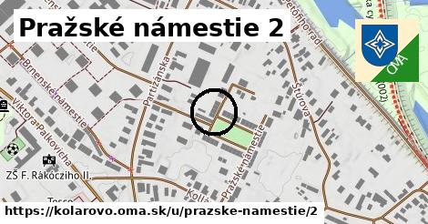 Pražské námestie 2, Kolárovo